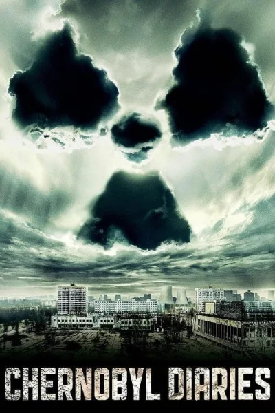 Chernobyl Diaries (2012) เชอร์โนบิล เมืองร้าง มหันตภัยหลอน โปสเตอร์