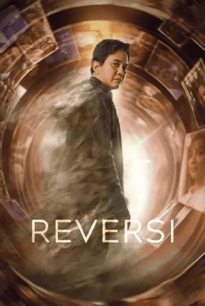 Reversi (2024) รีเวอร์ซี่ ย้อนชีวิตพลิกชะตา โปสเตอร์