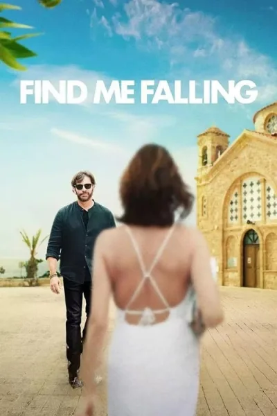 Find Me Falling (2024) ล้มลุกแล้วเจอรัก โปสเตอร์