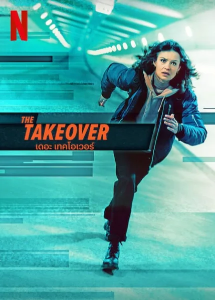 The Takeover (2022) เดอะ เทค โอเวอร์ โปสเตอร์
