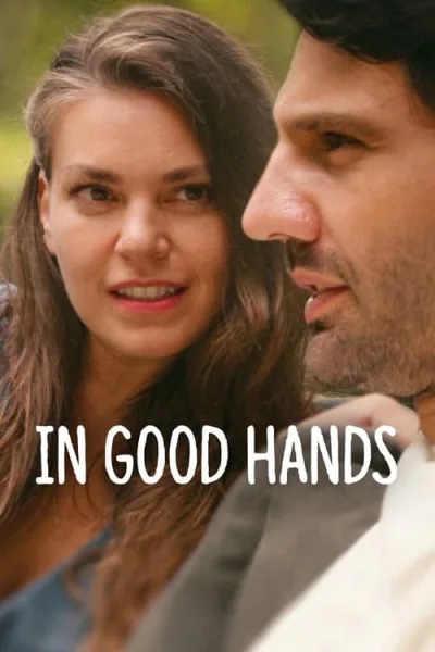 In Good Hands (2022) ฝากรักไว้ให้ดูแล โปสเตอร์