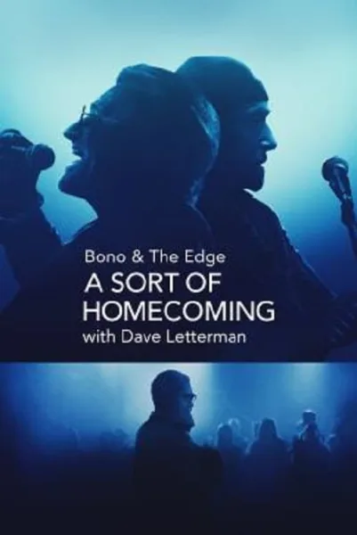 Bono & The Edge A Sort of Homecoming with Dave Letterman โปสเตอร์