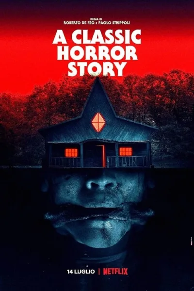A Classic Horror Story (2021) สร้างหนังสั่งตาย โปสเตอร์