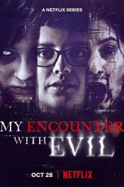 My Encounter With Evil (2022) เมื่อเราเจอกับปีศาจ โปสเตอร์
