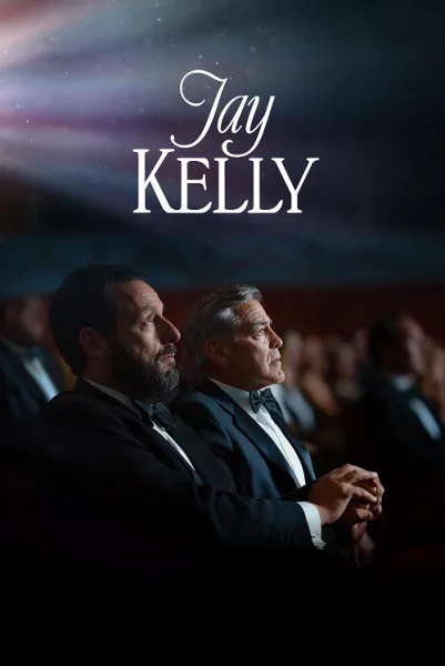 Jay Kelly (2025) เจย์ เคลลี โปสเตอร์
