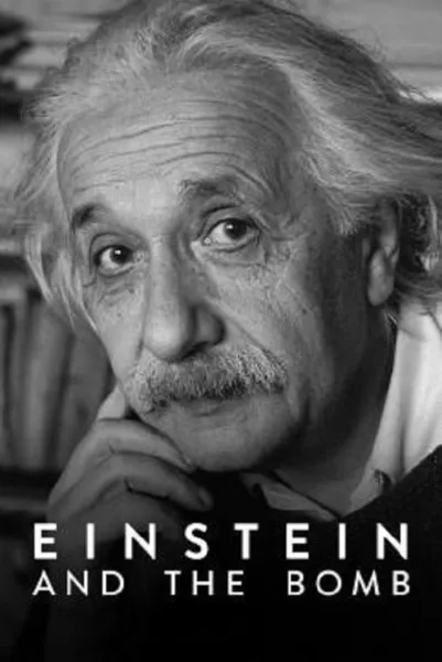 Einstein and the Bomb (2024) ไอน์สไตน์และระเบิด โปสเตอร์